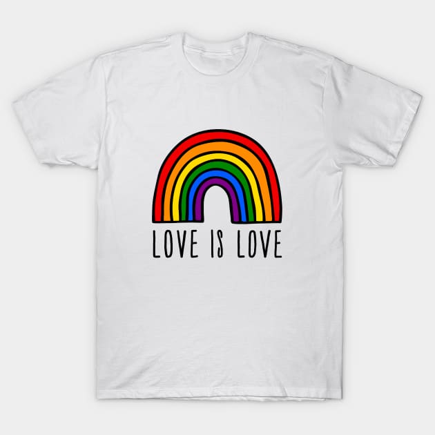 Love is love rainbow T-Shirt by beakraus